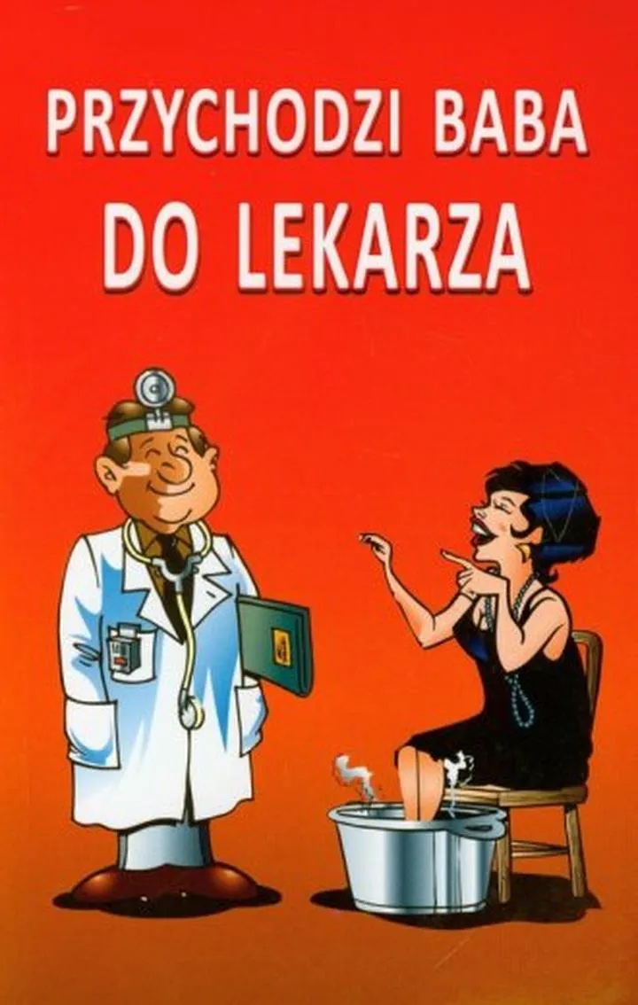 Spektakl Przychodzi baba do lekarza